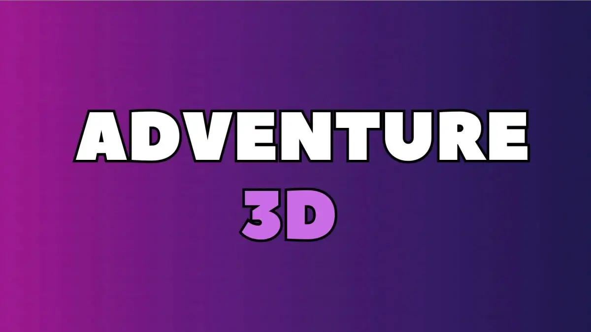 Adventure 3D