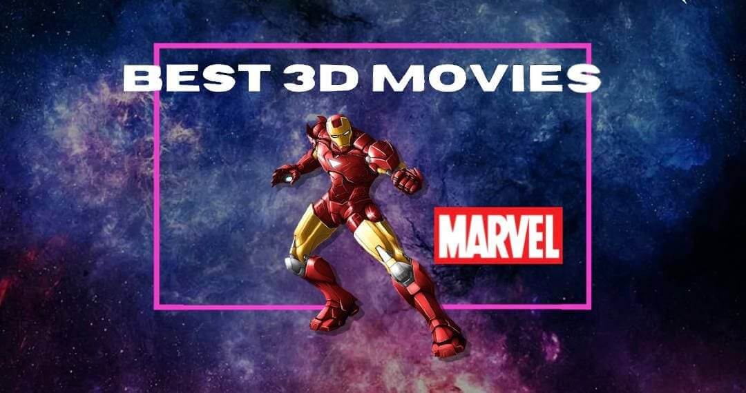 Best 3d marvel movies