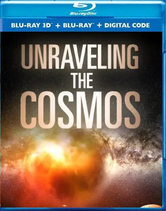 Unraveling The Cosmos 3D Blu Ray 2013