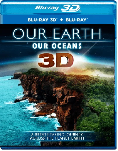 Our Earth: Our Oceans 3D blu ray 2013