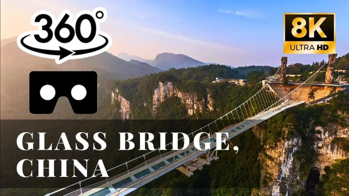 Zhangjiajie Glass Bridge, China VR 360