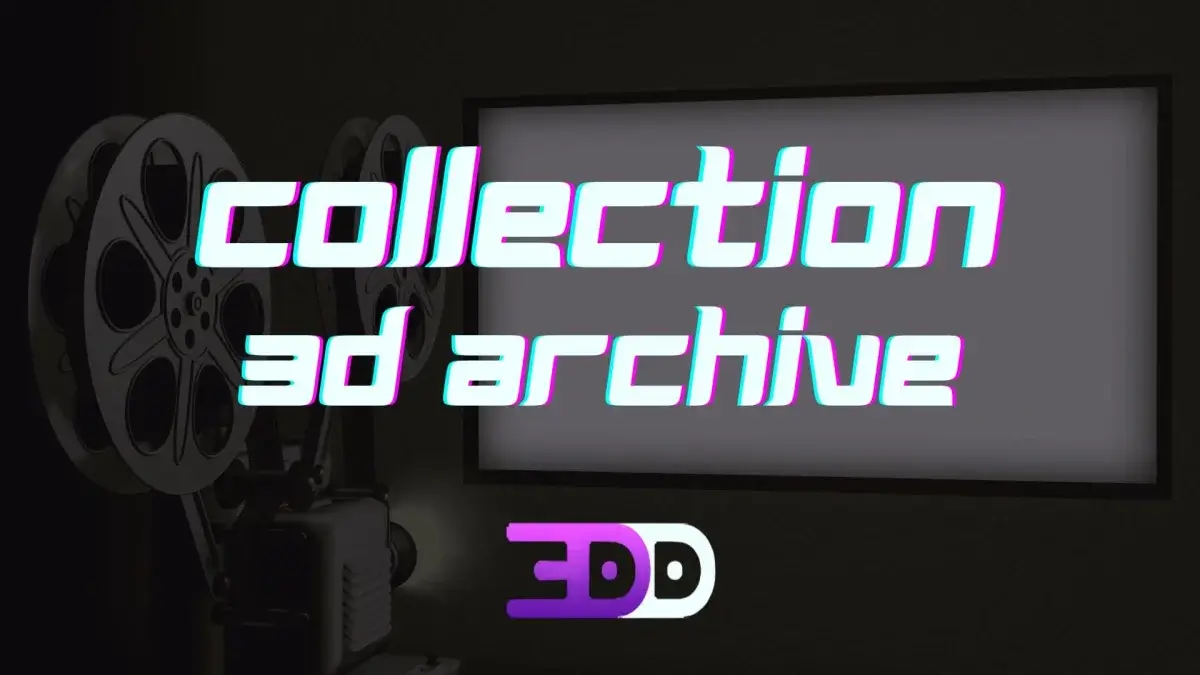 Collection 3D Arсhive