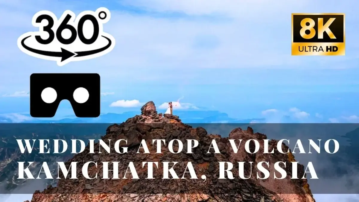 Wedding atop a volcano. Kamchatka, Russia VR 360