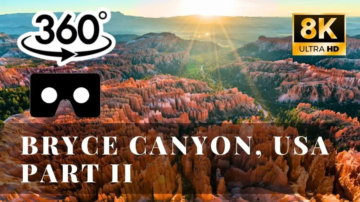 Bryce Canyon, USA. Part II VR 360