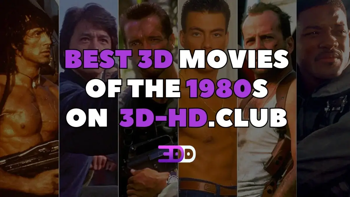 Best 3D Movies of the 1980s according to 3D HD CLUB