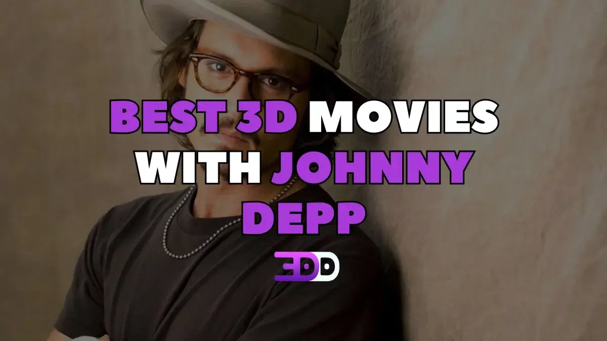 Best 3D movies with Johnny Depp