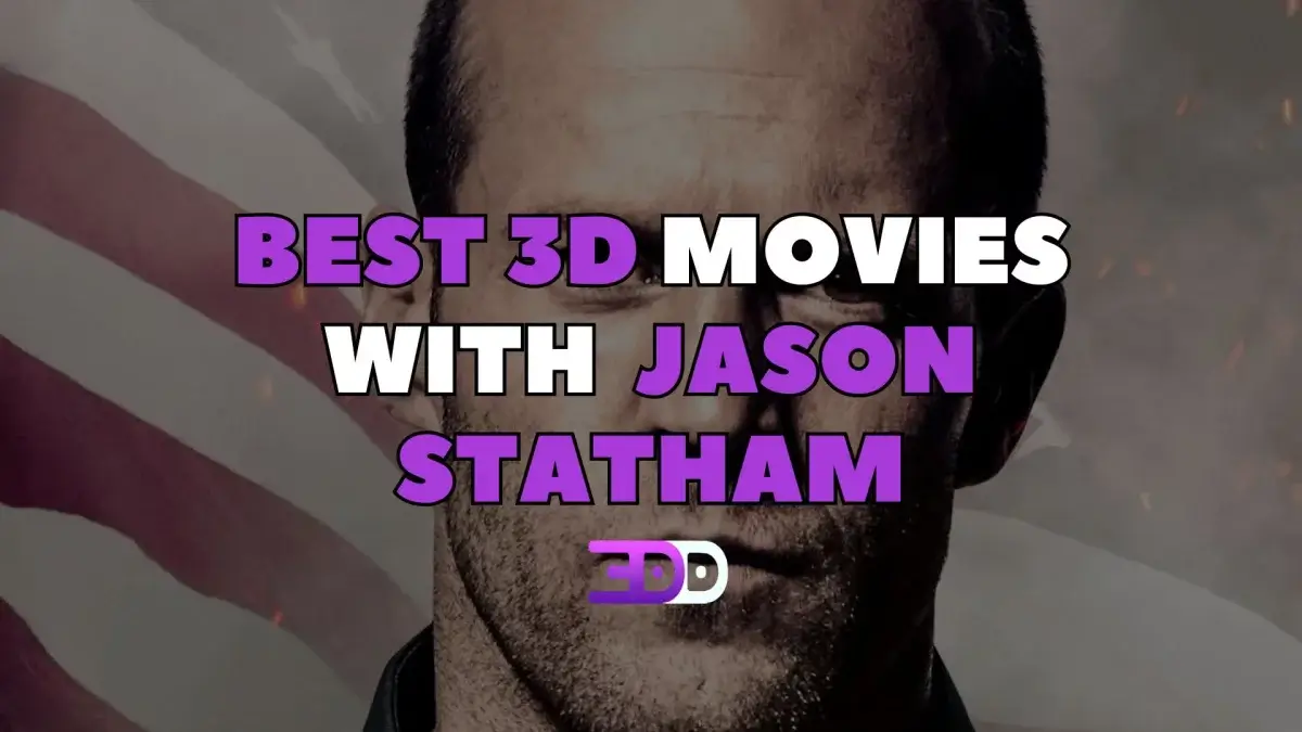 Best 3D movies with Jason Statham