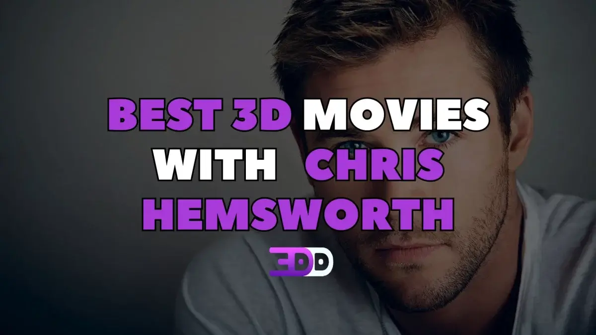 Best 3D movies with Chris Hemsworth