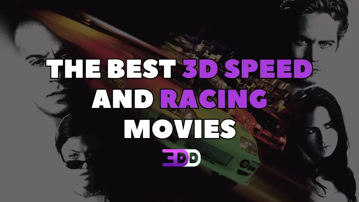 The best 3D speed and racing movies