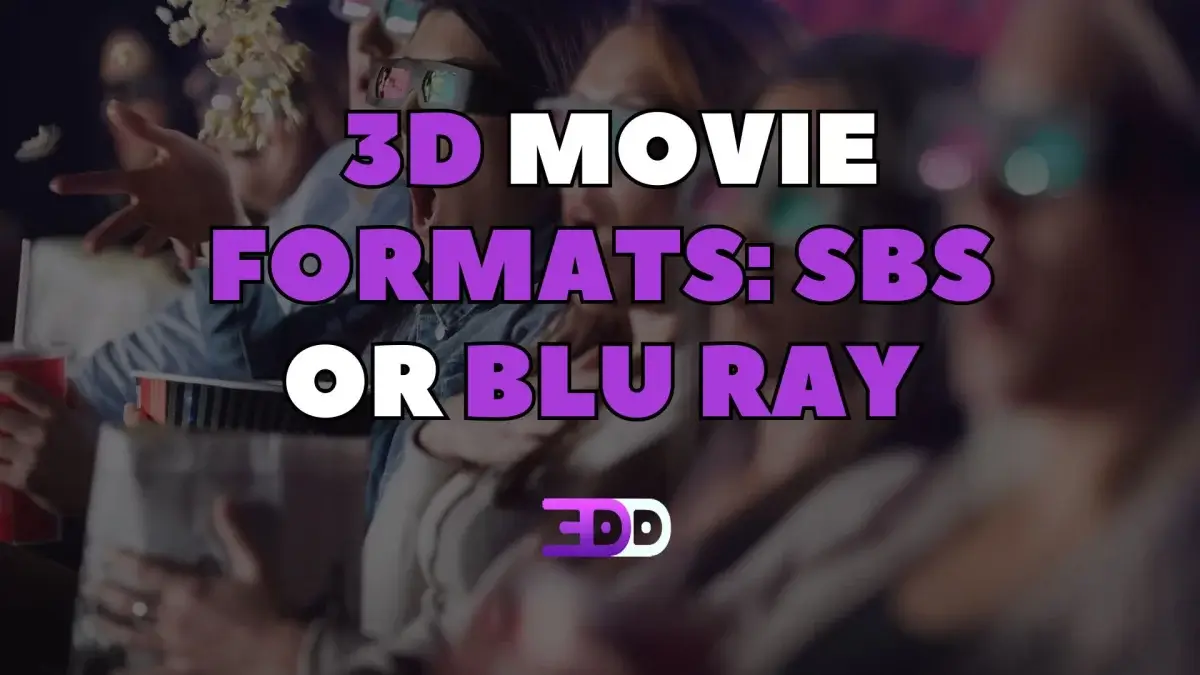 3D movie formats: from SBS to Blu Ray 3D movies