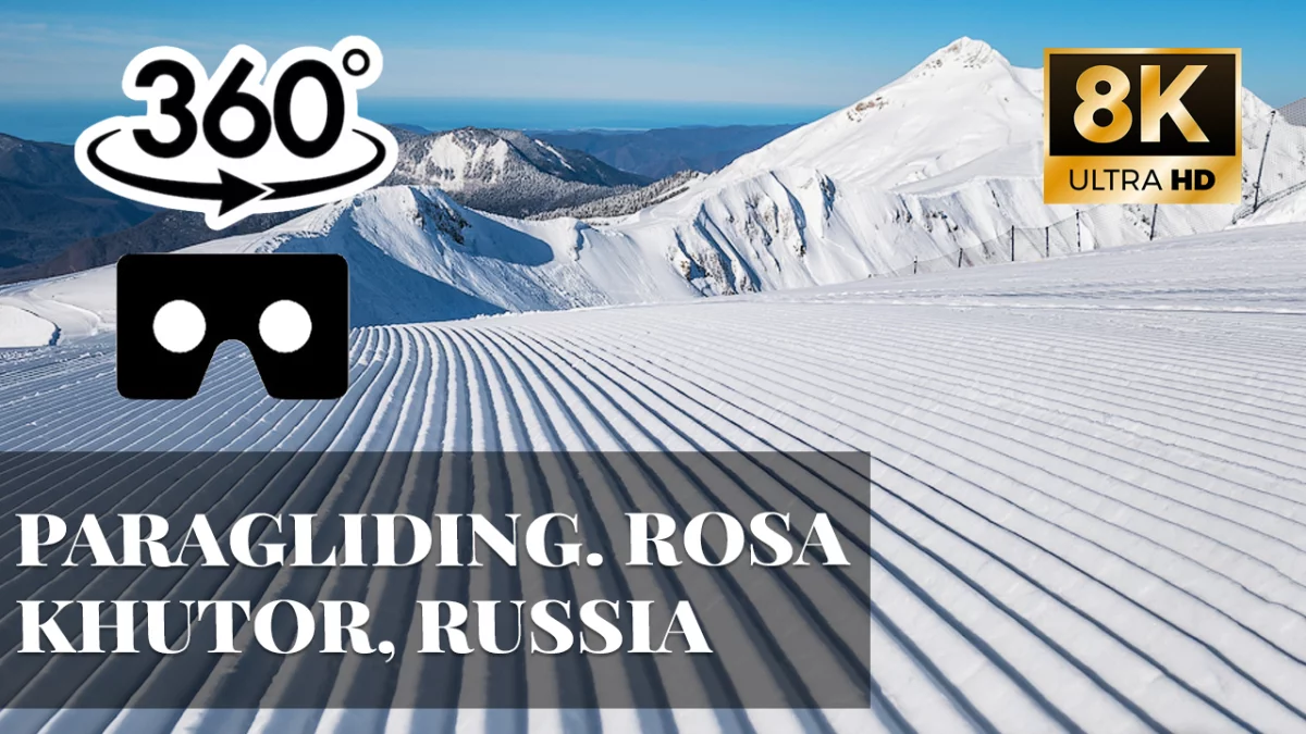Paragliding. Rosa Khutor, Russia VR 360