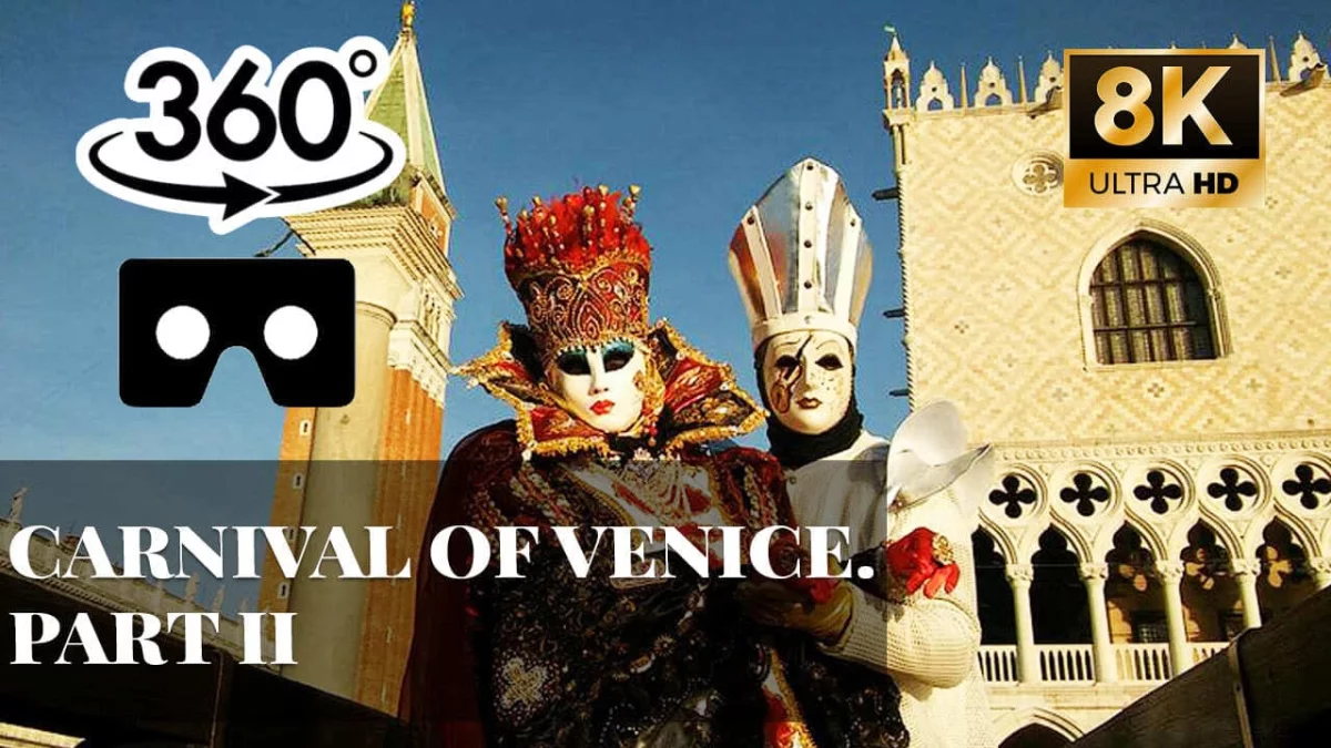 Carnival of Venice. Part II VR 360