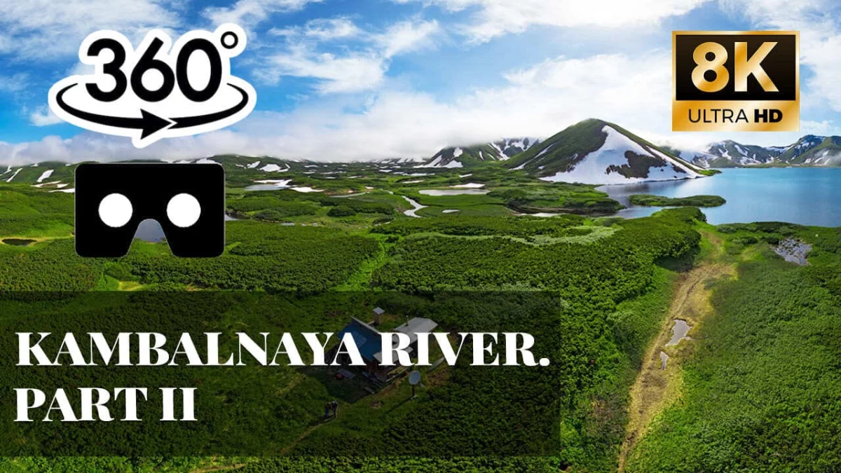 Kambalnaya River. Part II VR 360
