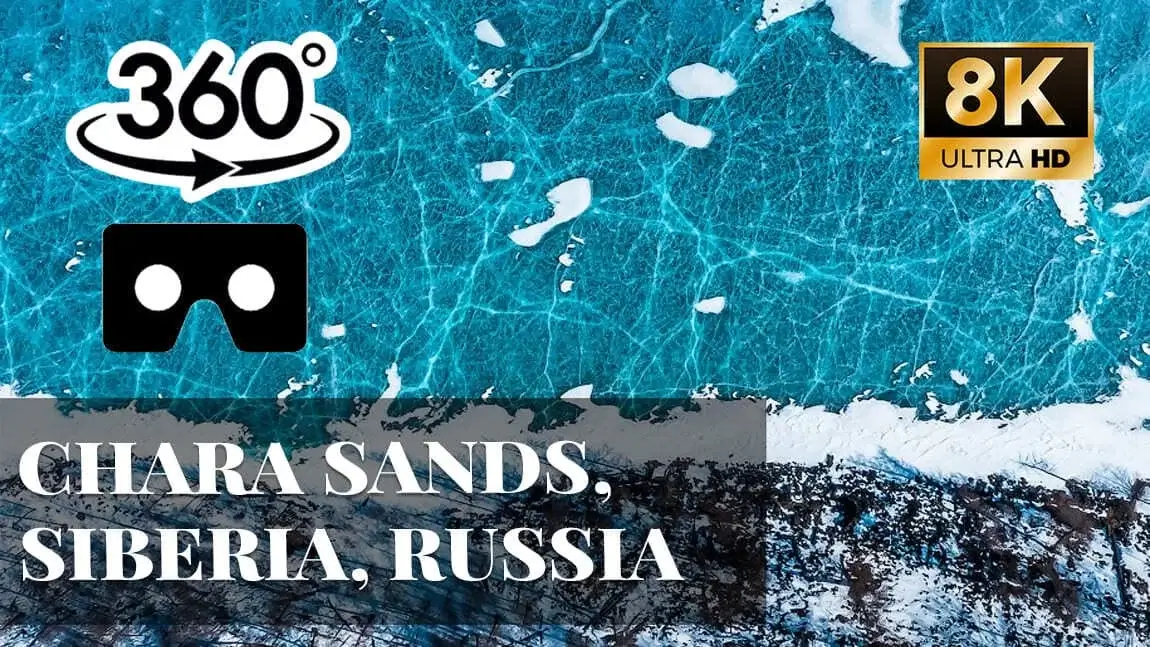 Chara Sands, Siberia, Russia VR 360