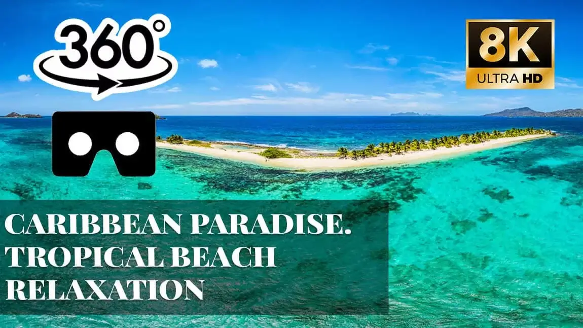 Caribbean Paradise. Tropical Beach Relaxation VR 360