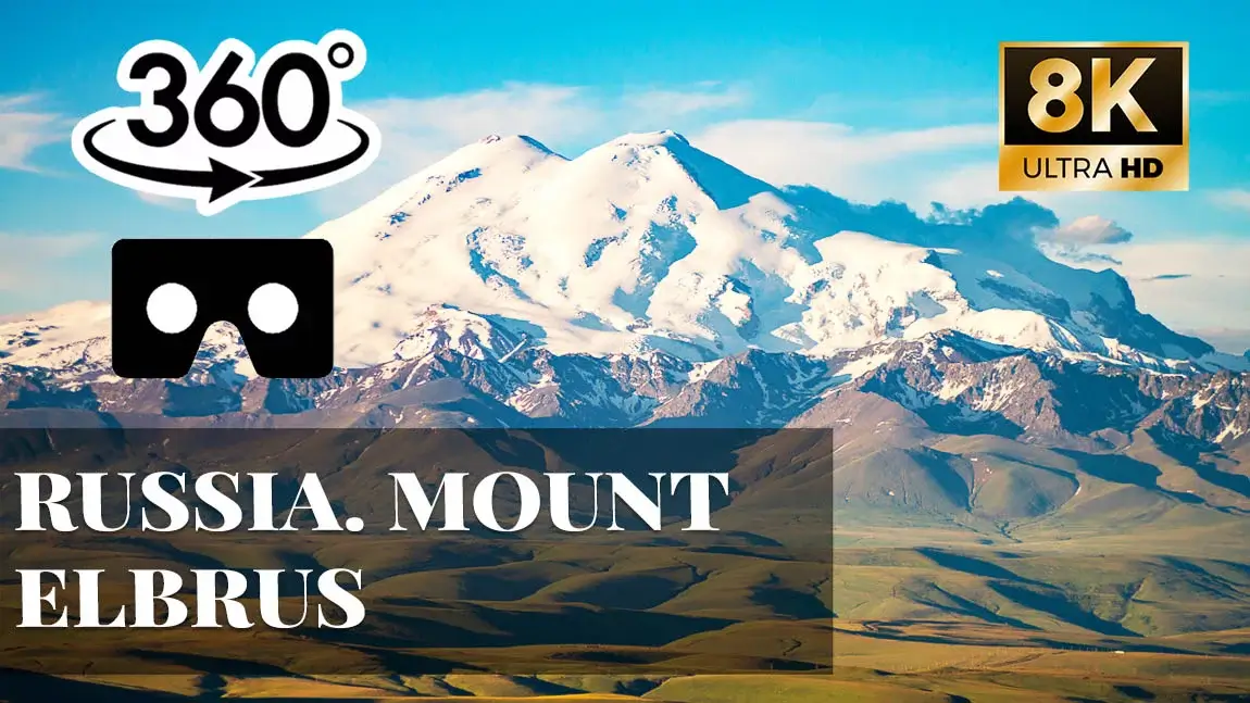 Russia. Mount Elbrus VR 360