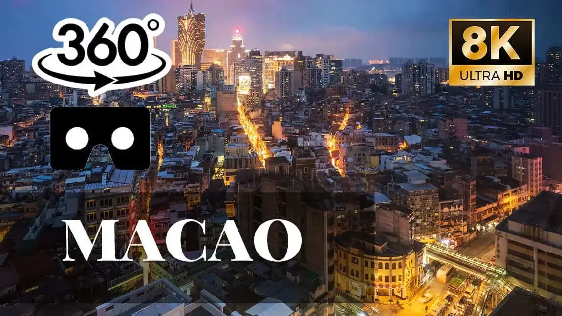 Macao VR 360