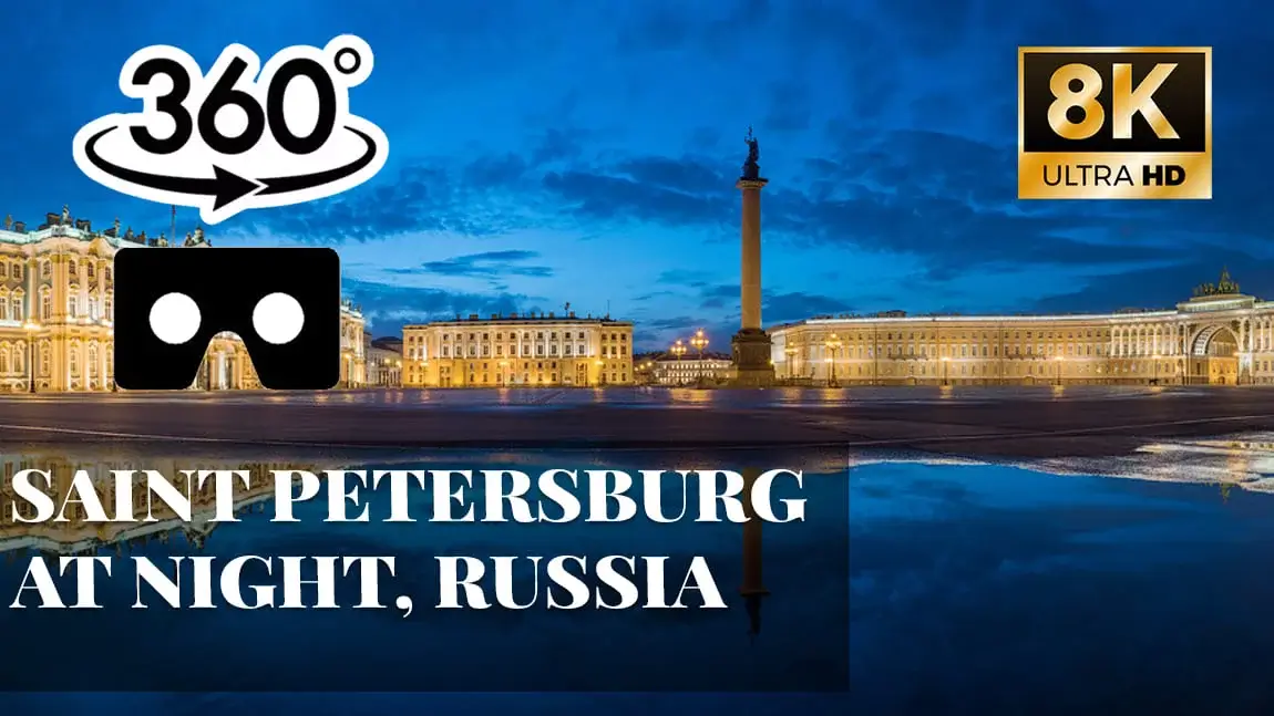 Saint Petersburg at night, Russia VR 360