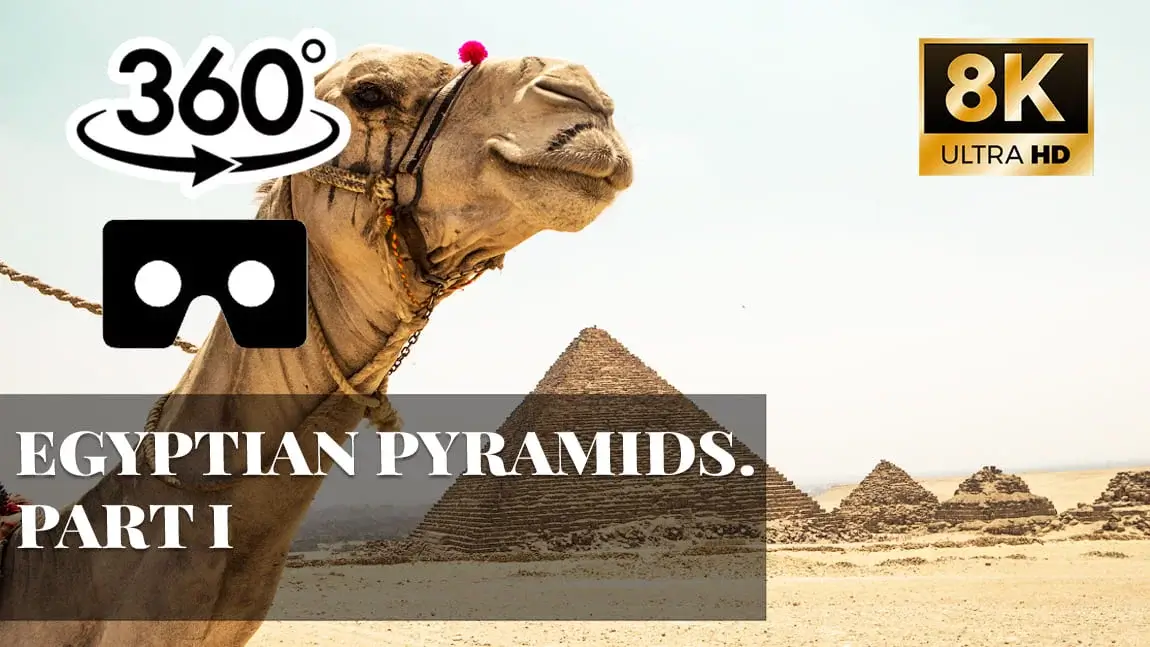 Egyptian pyramids. Part I VR 360