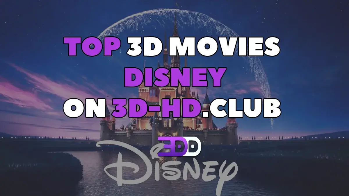 Disney 3D animated movies