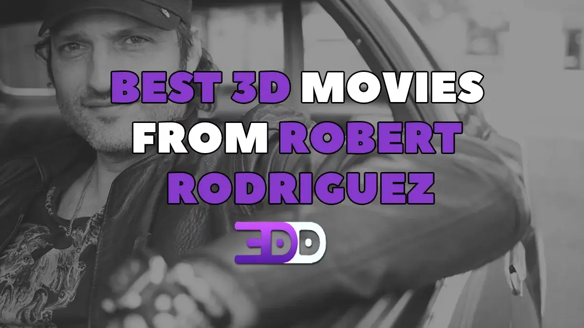 Best 3D movies from Robert Rodriguez