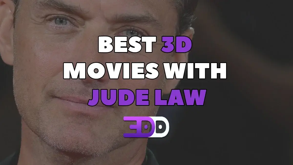 Best 3D movies with Jude Law