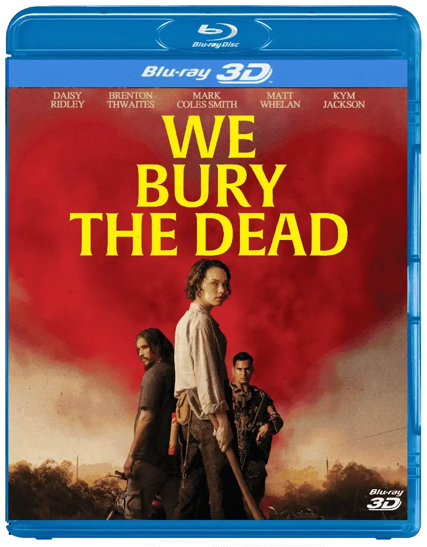 We Bury the Dead 3D Blu Ray 2024