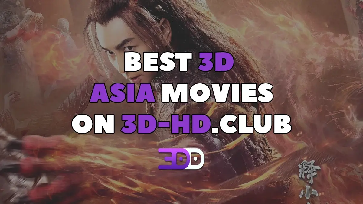 Best 3D Asia movies