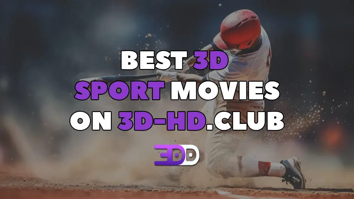 Best 3D sport movies